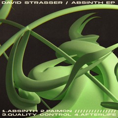 David Strasser - Absinth EP [CLIPS] // OUT NOW