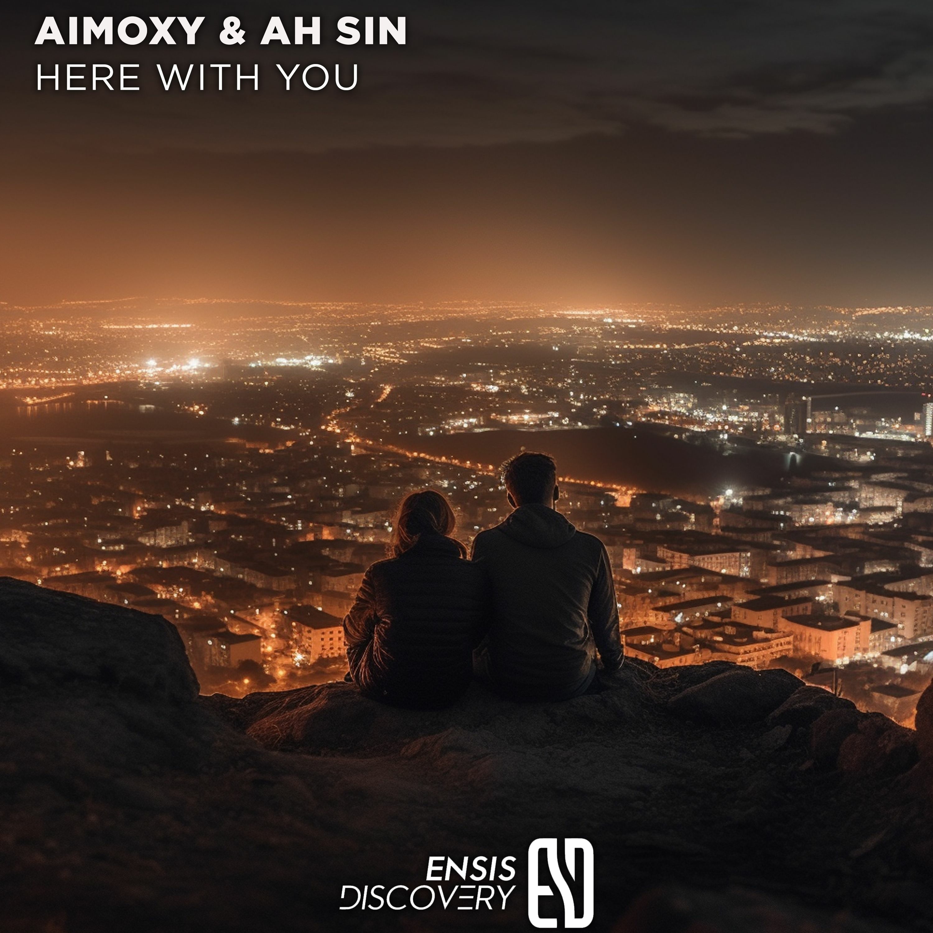 Aimoxy & Ah Sin - Here With You (Original Mix)ENSIS DISCOVERY] episode artwork