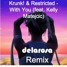 With You - Krunk! & Restricted (feat. Kelly Matejcic)