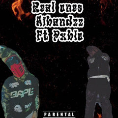 Real 1’s - ft Pxblo (prod-donzibeatz)