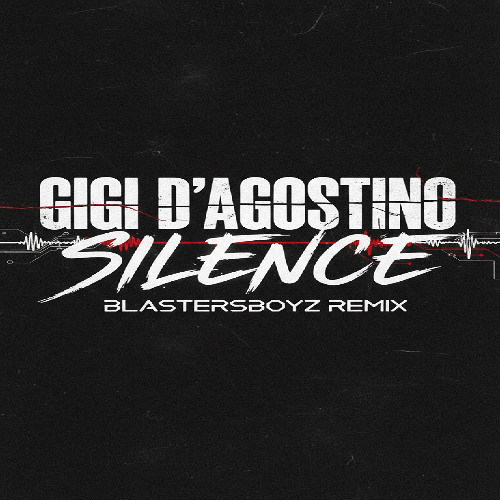 Gigi D'agostino - Silence (BlastersBoyz Remix)
