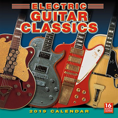 GET EBOOK 📄 Electric Guitar Classics 2019 Wall Calendar by  Sellers Publishing PDF E