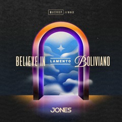 Believe In Lamento Boliviano (Jones Mashup) - Ministers De La Funk, Mark Knight, Los Enanitos Verdes