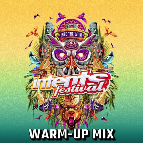 Intents Festival 2024 | Into The Wild | Warm-up Mix