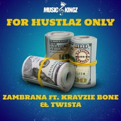 For Hustlaz Only ft. Krayzie Bone & Twista