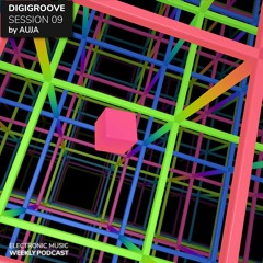 AUJA - Digigroove Session 09 | Organic House DJ Mix
