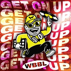 WBBL - Get On Up [Clip]