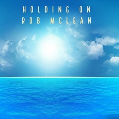 Holding On
