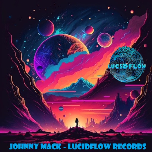 Johnny Mack - Lucidflow Radio Mix - Lucidflow Records