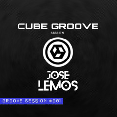 CUBE GROOVE SESSION #001👑