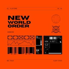 BONKERS -NEW WORLD ORDER [FREE DOWNLOAD]