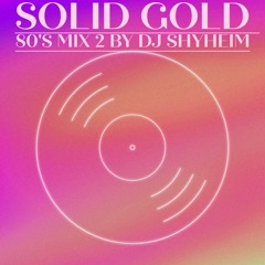 Solid Gold 2024 Mix 2  By DJ Shyheim