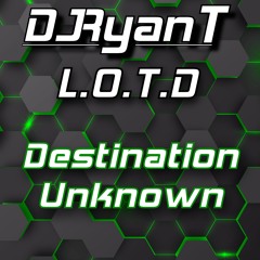 Ryan T x L.O.T.D - Destination Unknown (Sample)