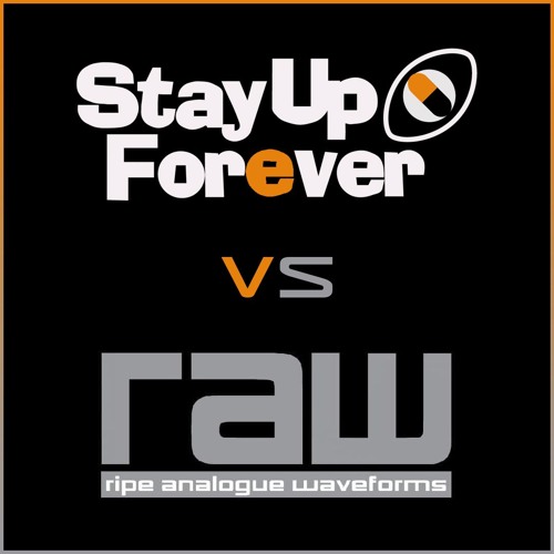 Colin H  - Stay Up Forever Vs RAW Vinyl Mix