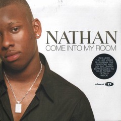 Nathan - Come Into My Room - UK R&B(2005)