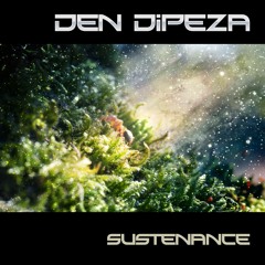 Den Dipeza - Sustenance