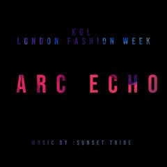 KGL - ARC ECHO - SHOW MUSIC - LONDON FASHION WEEK 2024