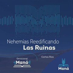 Nehemías Reedificando las Ruinas