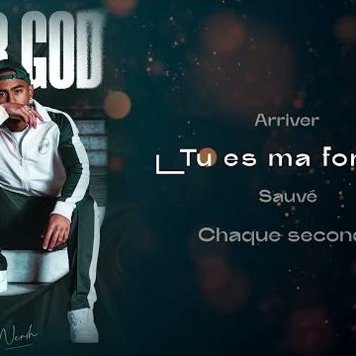 Nerih- Tu es ma force (audio officiel)