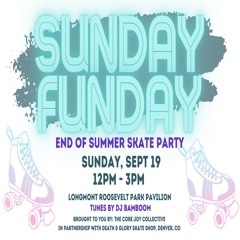 Sunday Funday Skate Party (An All-Requests Set)