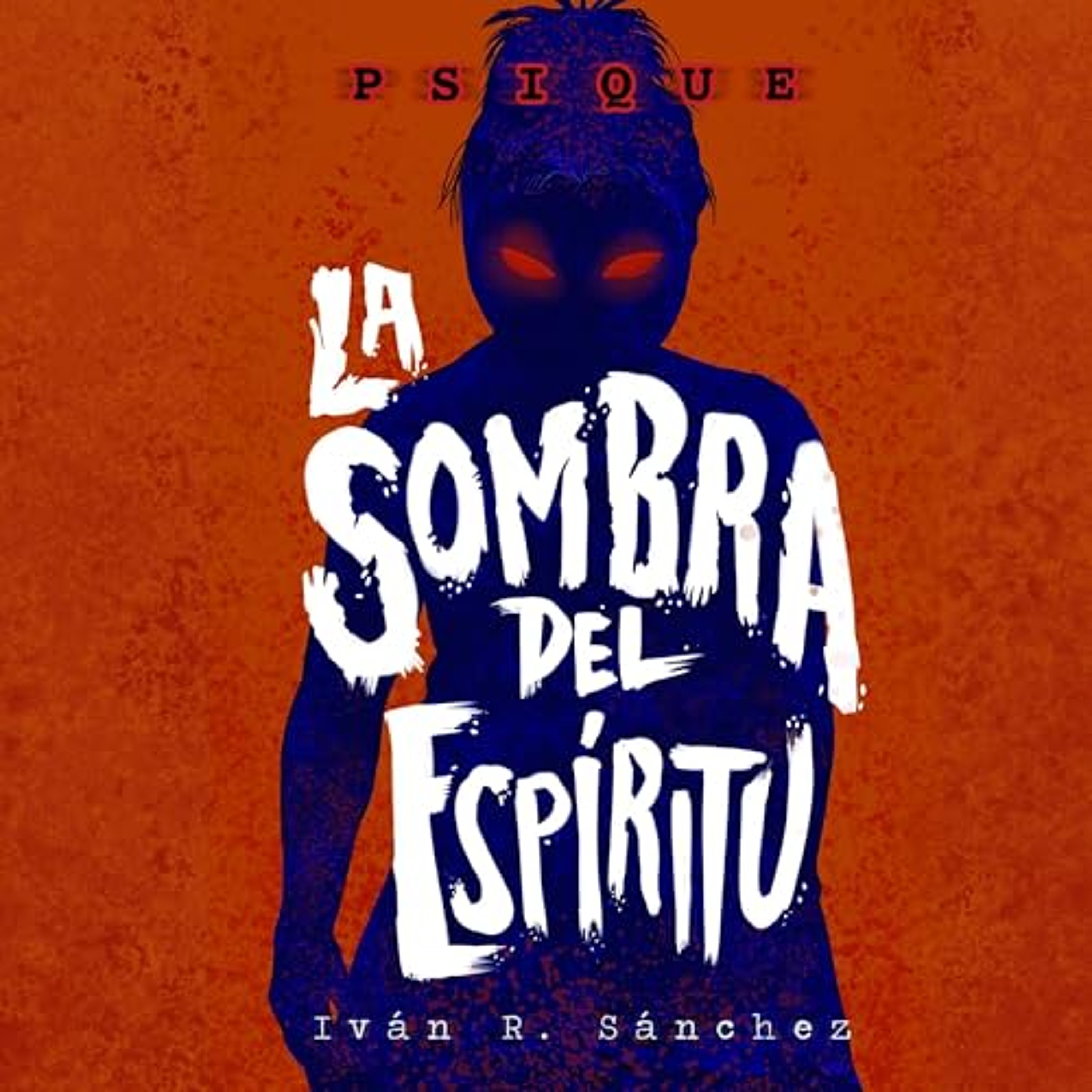 Psique "La sombra del espíritu" (Audiolibro) | Prueba Gratis