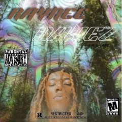 RAyKneE*DaYze