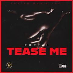 TEASE ME