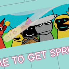 ITS TIME TO GET SPRUNKI!