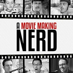 [Get] EPUB 📂 A Movie Making Nerd by  James Rolfe,James Rolfe,Screenwave Media PDF EB