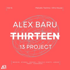 AFRO HOUSE - THIRTEEN13 VOL.16 (Moojo, Eynka, Joeski, Travis Scott, Adam Port, Kasango...)