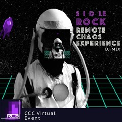 Sid Le Rock - Remote Chaos Experience (DJ MIX -2021)
