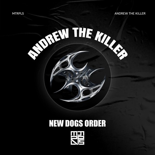 Andrew The Killer - Lethal Mind