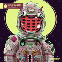 Gene Farris - Space Girl [DIRTYBIRD]