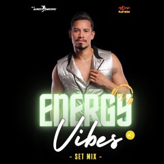 ENERGY VIBES - DJ ANDY MORE