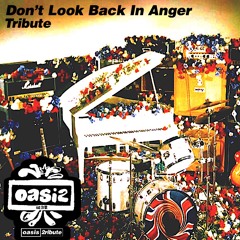 Dont Look Back In Anger