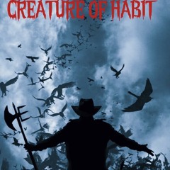 Creature Of Habit