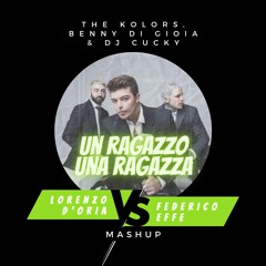 The Kolors - Un Ragazzo Una Ragazza (Lorenzo D’oria & Federico Effe Reboot) *FREE DOWNLOAD*