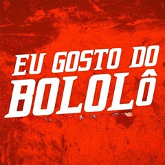 EU GOSTO DO BOLOLO POR ISSO A THAIZINHA VOLTOU - DJ LP