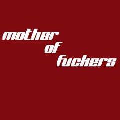 LIL FU - mother of fuckers