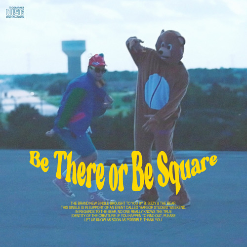 Be There Or Be Square By B Bizzy The Bear