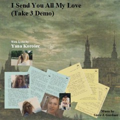 I Send You all My love  (Take 3 Basic Demo)