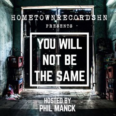 Phil Manck - you will not be the same