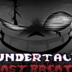 Undertale Last Breath- Echo