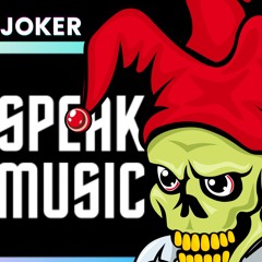 Speak Music - Joker