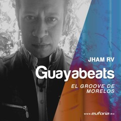 GUAYABEATS 067 - Jham RV