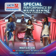 TANPA BATAS WAKTU - WEIRD GENIUS X LYODRA X TIARA ANDINI X ZIVA (PERFOMED AT RCTI 32 ANNIVERSARY)