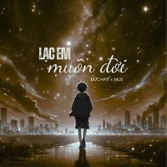 Lạc Em Muôn Đời (Official Audio)