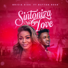 Sintoniza No Meu Love (feat. Button Rose)