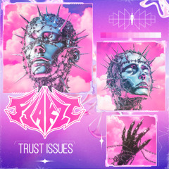 Flakzz - Trust Issues [FREE DOWNLOAD]