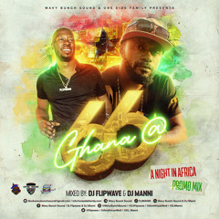 Ghana @ 66: A Night in Africa Promo Mix